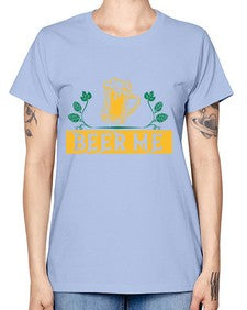 beer me 655# - beer -  Missy T-Shirt