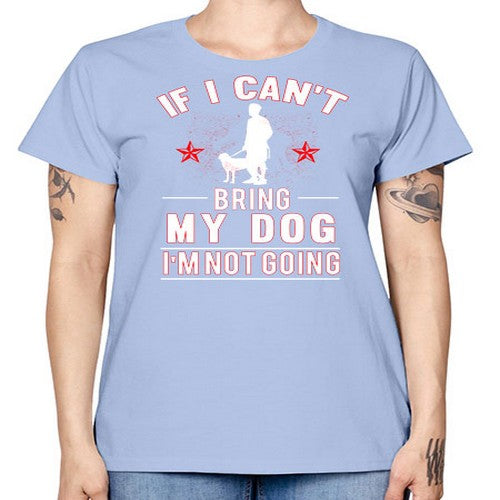cant bring dog 69# - dogs -  Missy T-Shirt