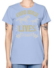 fjord horse lives matter Style 54# - horse -  Missy T-Shirt