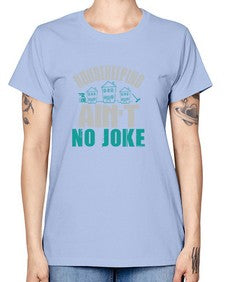 housekeeping aint no joke Style 179# - cleaner -  Missy T-Shirt