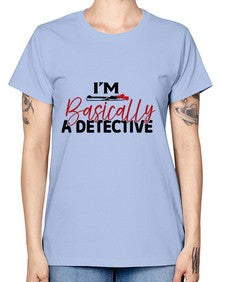 im basically a detective 636# - true crime -  Missy T-Shirt