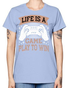 is a game play to win 28# - video games -  Missy T-Shirt