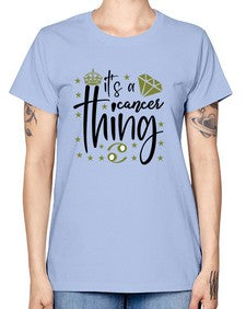 its a cancer thing 264# - cancer -  Missy T-Shirt