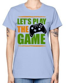 lets play the game 136# - video games -  Missy T-Shirt