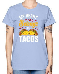my heart belongs to tacos 1423# - tacos -  Missy T-Shirt