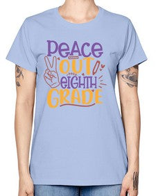 peace out eighth grade 616# - eighth grade -  Missy T-Shirt