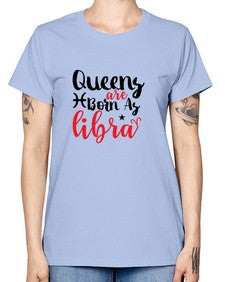 queens Are Born As Libra 387# - libra -  Missy T-Shirt