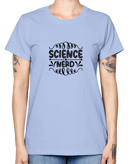 science nerd 56# - general science -  Missy T-Shirt