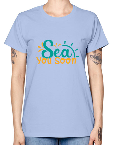 sea you soon Style 78# - summer -  Missy T-Shirt