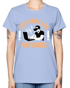 stay home and play game 153# - video games -  Missy T-Shirt