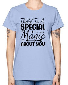 there is a special magic about you 435# - unicorn -  Missy T-Shirt