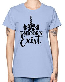unicorn exist 456# - unicorn -  Missy T-Shirt