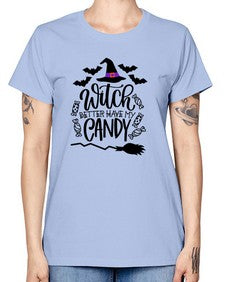 witch better have my candy 17# - witch -  Missy T-Shirt