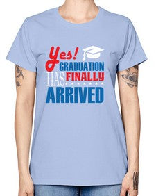 yes graduation has finally 1015# - graduation -  Missy T-Shirt