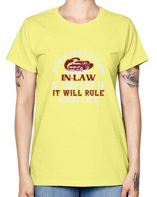 A car is like a motherinlaw  if you let it it will rule your life 49# - car -  Missy T-Shirt