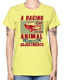 A racing car is an animal with a thousand adjustments 73# - car -  Missy T-Shirt