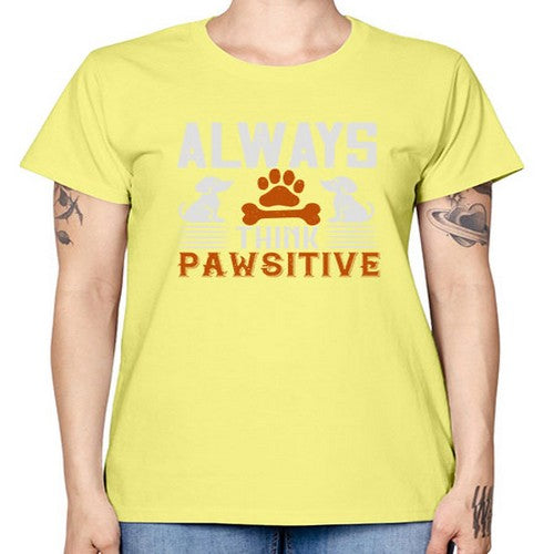 Always Think Pawsitive Style 133# - dogs -  Missy T-Shirt