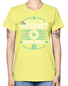 As a research tool the internet is invaluable 33# - internet -  Missy T-Shirt