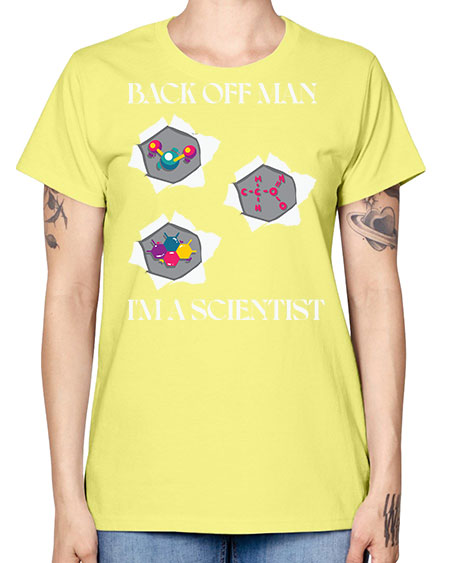 BackOffManImAScientistSkinite Scientist Skinite 289# - general science -  Missy T-Shirt