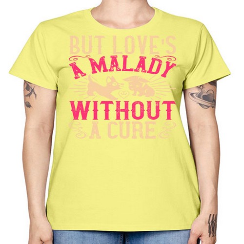 But loves a malady without a cure Style 6# - dogs -  Missy T-Shirt