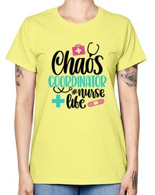 Chaos Coordinator Nurse Life Style Style 653# - nurse -  Missy T-Shirt