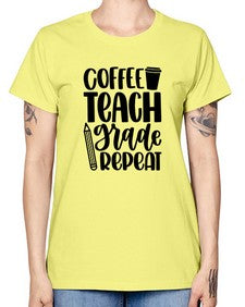 Coffee Teach Grade Repeat Style 671# - teacher -  Missy T-Shirt