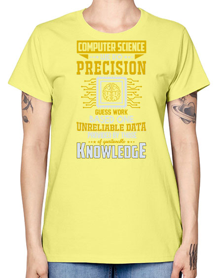 Computer Science we do 278# - general science -  Missy T-Shirt