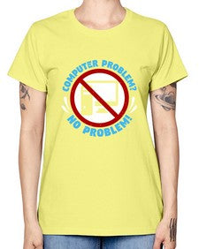 Computer problem no problem 8# - computer -  Missy T-Shirt