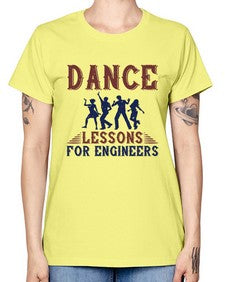 DANCE LESSONS FOR ENGINEERS Style 111# - engineer -  Missy T-Shirt