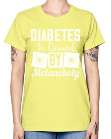 Diabetes is caused by melancholy Style 49# - diabetes -  Missy T-Shirt