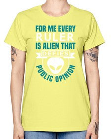Every ruler is an alien 52# - ufo -  Missy T-Shirt