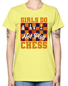 Girls do not play chess 101# - chess -  Missy T-Shirt