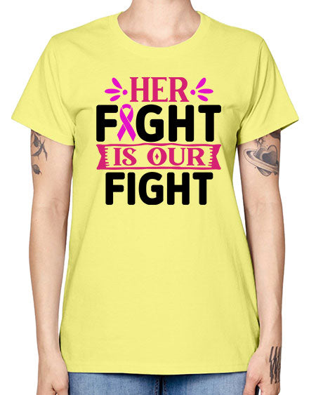 Her Fight is Our Fight 22# - breast cancer -  Missy T-Shirt