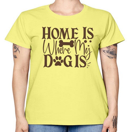 Home Is Where My Dog Is Style 86# - dogs -  Missy T-Shirt