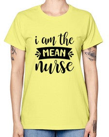 I am the mean nurse 865# - nurse -  Missy T-Shirt