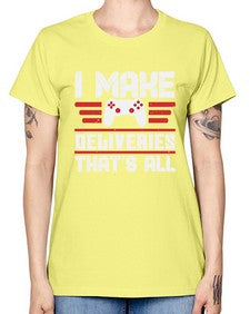 I make deliveries Thats all 23# - video games -  Missy T-Shirt