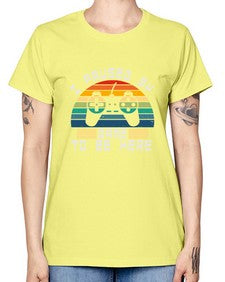 I paused my game to be here 38# - computer -  Missy T-Shirt
