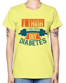 I think I can wipe out diabetes Style 30# - diabetes -  Missy T-Shirt