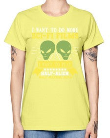 I want to do more SciFi films 20# - ufo -  Missy T-Shirt