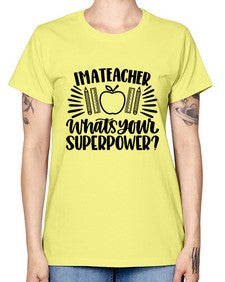 Im A Teacher Whats Your Style 975# - teacher -  Missy T-Shirt