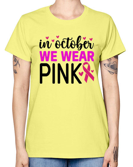 In October We Wear Pink 16# - breast cancer -  Missy T-Shirt