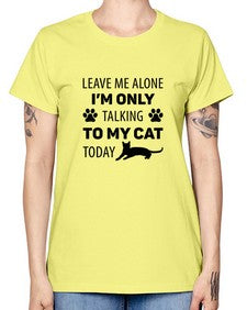 Leave Me Alone Style 62# - cats -  Missy T-Shirt