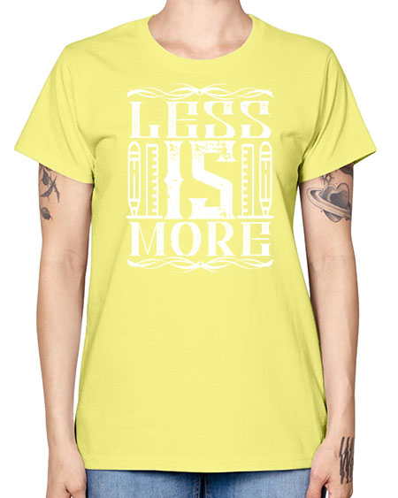 Less is more Style 269# - architect -  Missy T-Shirt