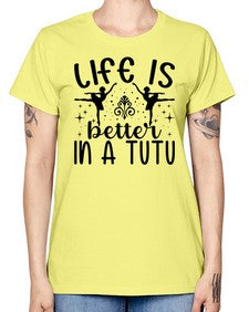 Life is better in a tutu 156# - ballet -  Missy T-Shirt