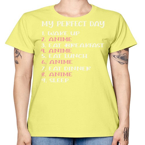 My Perfect Day Funny Kawaii Anime 269# - anime -  Missy T-Shirt