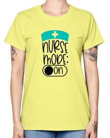 Nurse Mode On Style Style 1182# - nurse -  Missy T-Shirt