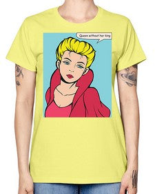 Queen Without Her King 1008# - art pop art -  Missy T-Shirt