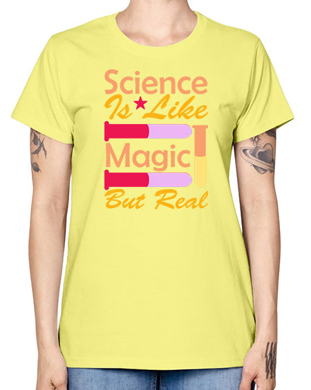 ScienceIsLikeMagicButScience tshirt design Sciencetshirtdesign 50# - general science -  Missy T-Shirt