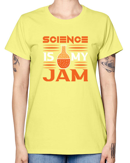 ScienceIsMyJamScience tshirt design ScienceIsMyJam Sciencetshirtdesign 49# - general science -  Missy T-Shirt