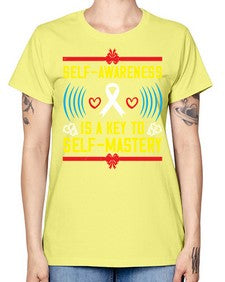 Self wareness is a key to self mastery Style 32# - Self awareness -  Missy T-Shirt
